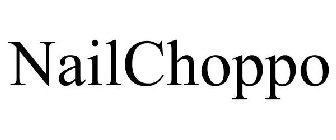 NAILCHOPPO