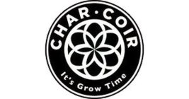 CHAR COIR IT'S GROW TIME