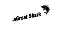 AGREAT SHARK