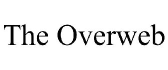 THE OVERWEB