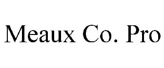 MEAUX CO. PRO