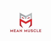 M MEAN MUSCLE