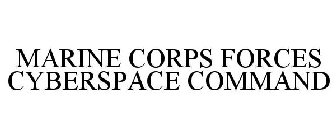 MARINE CORPS FORCES CYBERSPACE COMMAND