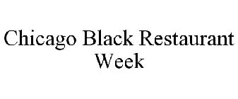 CHICAGO BLACK RESTAURANT WEEK