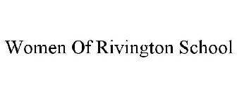 WOMEN OF RIVINGTON SCHOOL