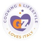GZ COOKING & LIFESTYLE LOVES ITALY