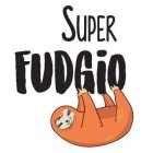 SUPER FUDGIO