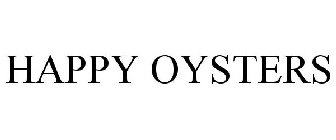 HAPPY OYSTERS