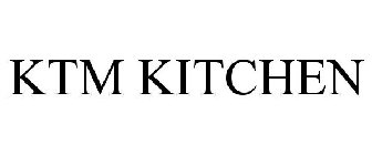 KTM KITCHEN