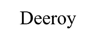 DEEROY