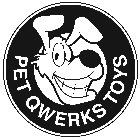 PET QWERKS TOYS