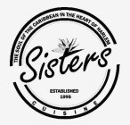 SISTERS CUISINE THE SOUL OF THE CARIBBEAN IN THE HEART OF HARLEM ESTABLISHED 1995