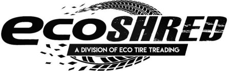 ECOSHRED A DIVISION OF ECO TIRE TREADING