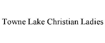 TOWNE LAKE CHRISTIAN LADIES