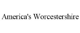 AMERICA'S WORCESTERSHIRE