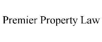 PREMIER PROPERTY LAW