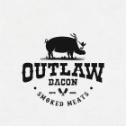 OUTLAW BACON ESTD 2020 ·SMOKED MEATS·