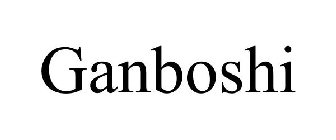 GANBOSHI