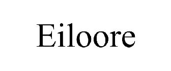 EILOORE