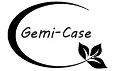 GEMI-CASE