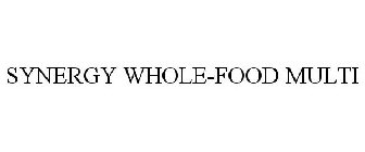 SYNERGY WHOLE-FOOD MULTI