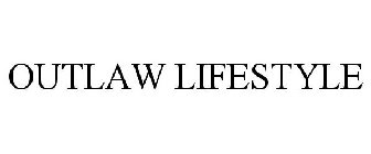 OUTLAW LIFESTYLE
