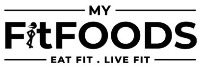 MY FITFOODS EAT FIT. LIVE FIT