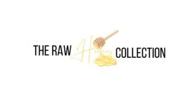 THE RAW HONEY COLLECTION