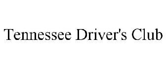 TENNESSEE DRIVER'S CLUB