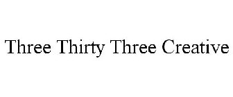 THREE THIRTY THREE CREATIVE