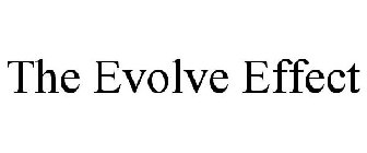 THE EVOLVE EFFECT