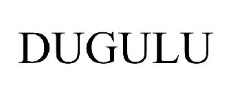 DUGULU