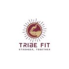 TRIBE FIT STRONGER, TOGETHER