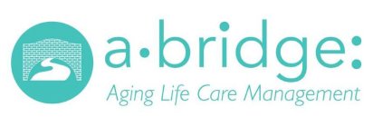 A·BRIDGE: AGING LIFE CARE MANAGEMENT