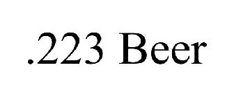 .223 BEER