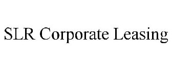 SLR CORPORATE LEASING