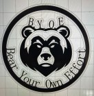 B.Y.O.E BEAR YOUR OWN EFFORT