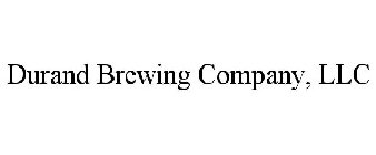 DURAND BREWING COMPANY, LLC