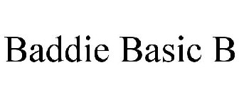 BADDIE BASIC B