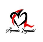 AL AMOUR LOYAUTÉ