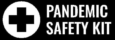 PANDEMIC SAFETY KIT