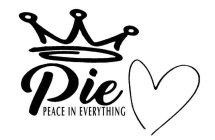 PIE PEACE IN EVERYTHING