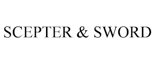 SCEPTER & SWORD