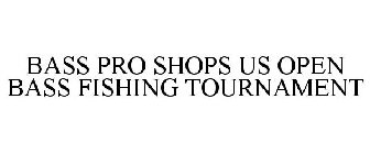 BASS PRO SHOPS US OPEN BASS FISHING TOURNAMENT