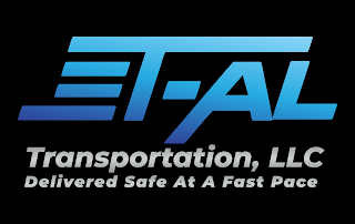 ET-AL TRANSPORTATION, LLC DELIVERED SAFEAT A FAST PACE