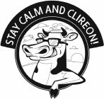 STAY CALM AND CLIREON!