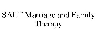 SALT MARRIAGE AND FAMILY THERAPY