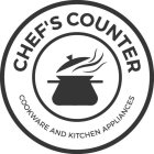 CHEF'S COUNTER COOKWARE AND KITCHEN APPLIANCES