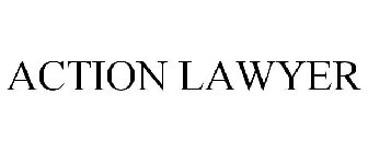ACTION LAWYER