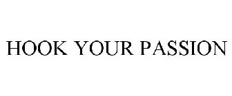 HOOK YOUR PASSION